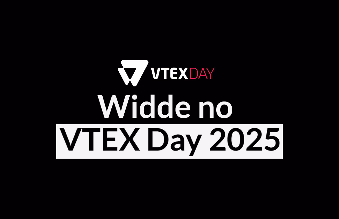 A Widde estará no VTEX Day 2025