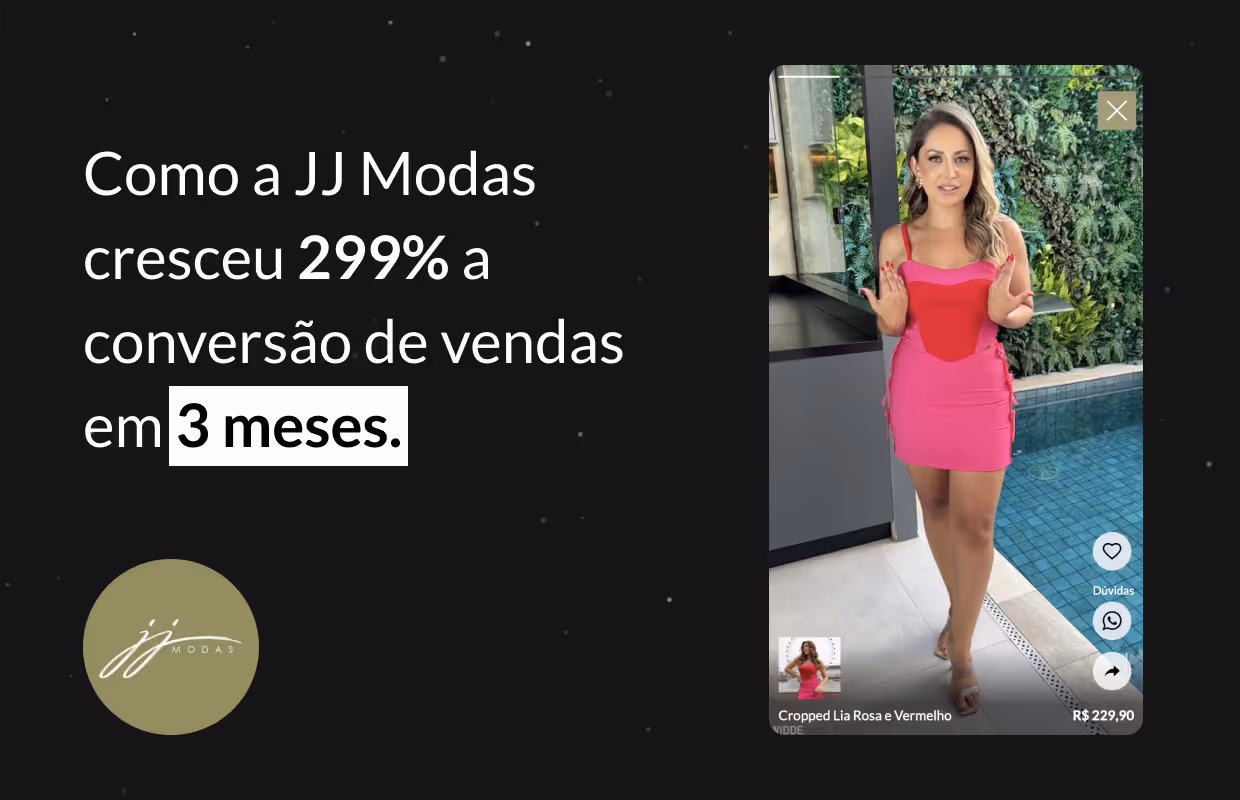 Case JJ Modas - As donas da loja como influenciadoras
