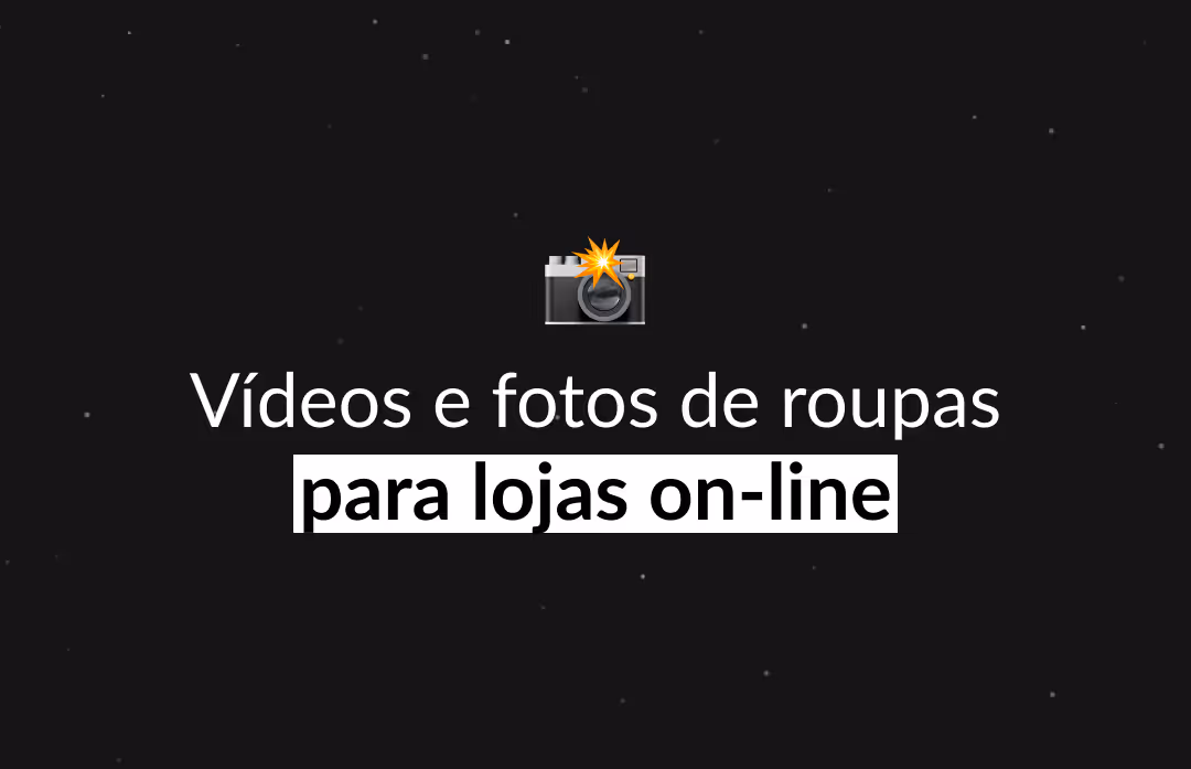 Como ter vídeos e fotos de roupas que vendem mais na loja on-line