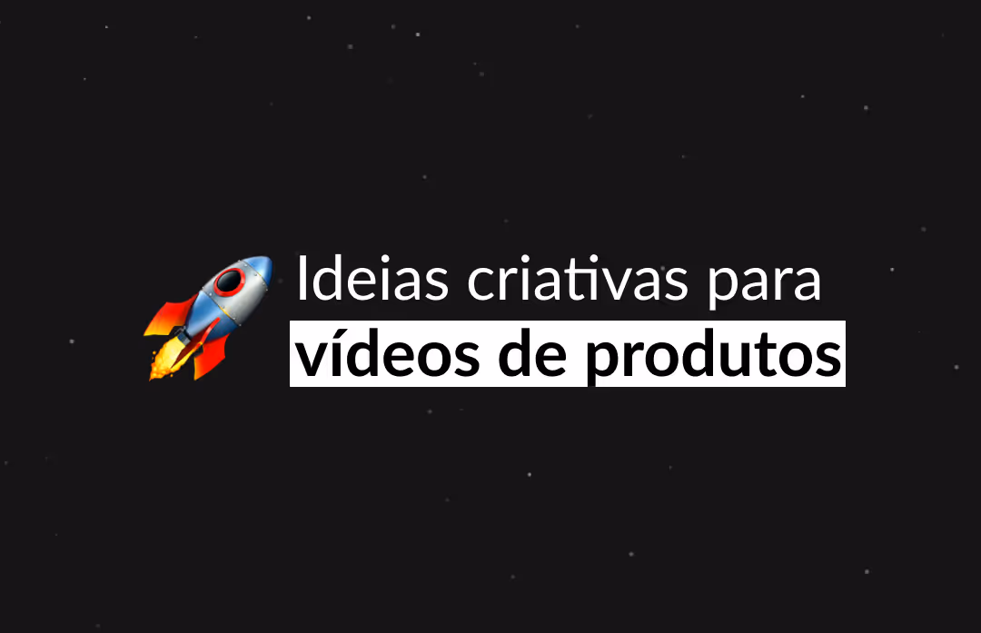 Ideias criativas de vídeos para divulgação de produtos