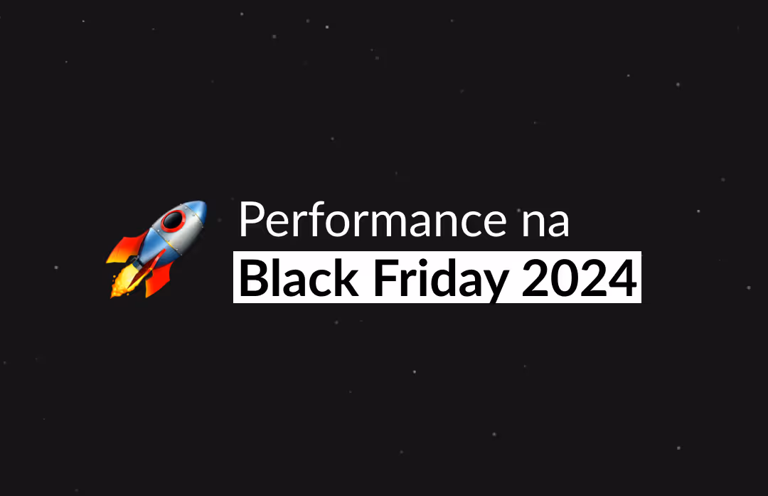 Performance para e-commerces na Black Friday 2024