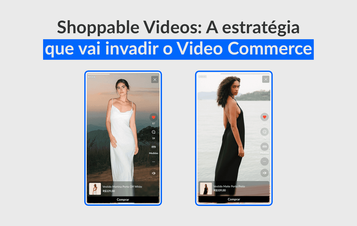 Shoppable videos: A estratégia que vai invadir o Video Commerce em 2026